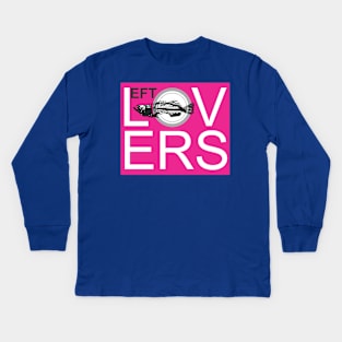 Leftovers Lovers#6 Kids Long Sleeve T-Shirt